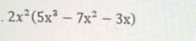 2x^2(5x^3-7x^2-3x)