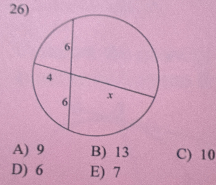 A) 9 B) 13
C) 10
D) 6 E) 7