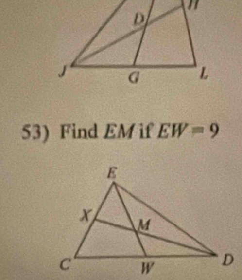 Find EM if EW=9