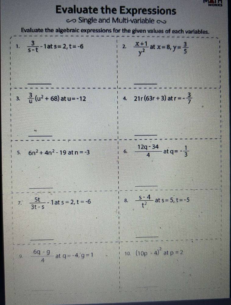 Evaluate the Expressions
MONKS
∞ Single and Multi-variable ∞