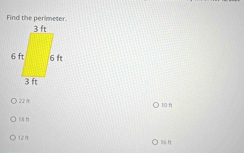 Find the perimeter.
22 ft
10 ft
18 ft
12 ft
16 ft