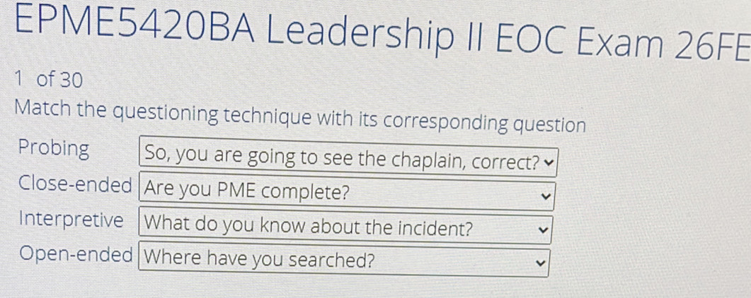 Solved: EPME5420BA Leadership II EOC Exam 26FE 1 of 30 Match the ...