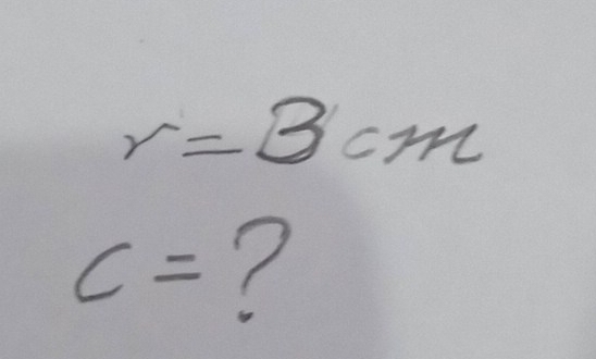 r=3 cm
c= ?