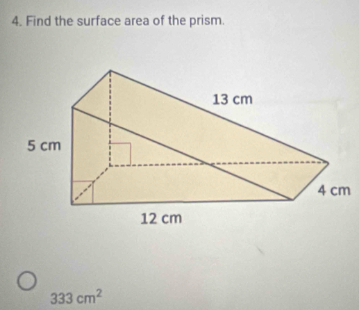 Find the surface area of the prism.
333cm^2