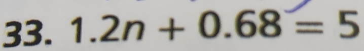 1.2n+0.68=5