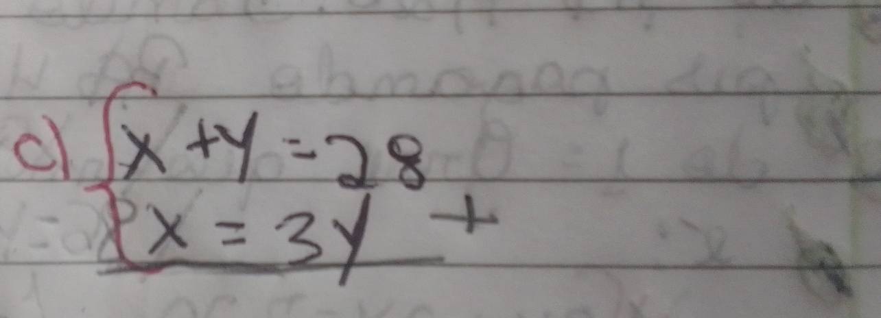 beginarrayl x+y=28 x=3y+endarray.