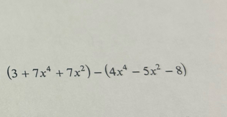 (3+7x^4+7x^2)-(4x^4-5x^2-8)