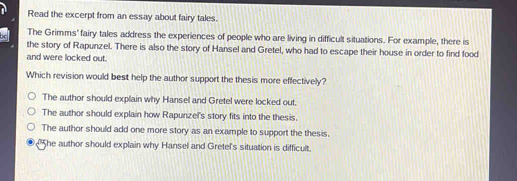 Read the excerpt from an essay about fairy tales. bc The Grimms' fairy ...