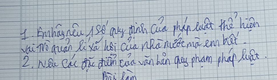 IEnihig nǒu ǒ any thin Qin phǎn quat thǎ hén 
vainà quān Rixà hái cià nhà nuemà em bet 
2. Nel Chu qú dhièin cou vān bān gòs phan phap Ruát 
Bāi Run