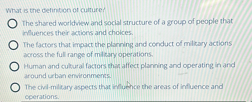 Solved: What is the definition of culture? The shared worldview and ...