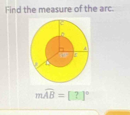 Find the measure of the arc.
mwidehat AB=[?]^circ 