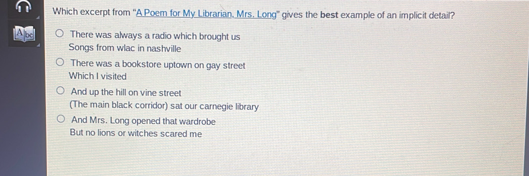 Solved: Which excerpt from “A Poem for My Librarian, Mrs. Long” gives ...