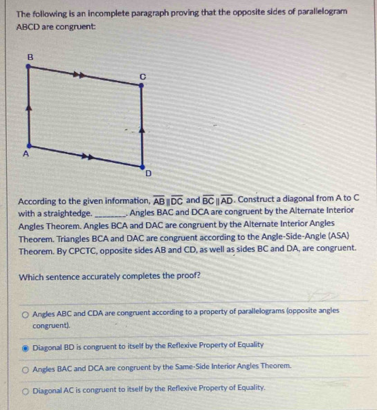 Solved: The following is an incomplete paragraph proving that the ...