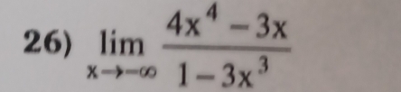 limlimits _xto -∈fty  (4x^4-3x)/1-3x^3 