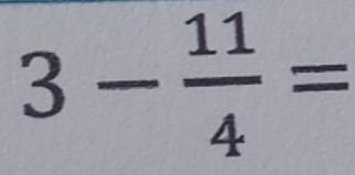 3- 11/4 =