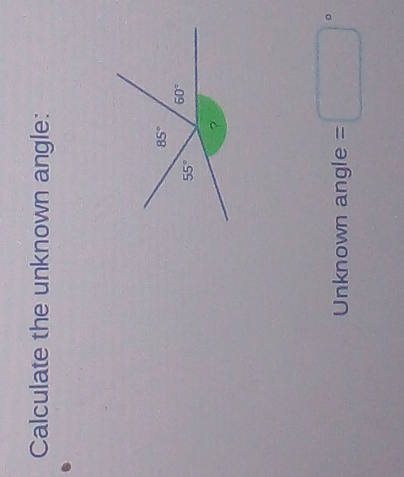 Calculate the unknown angle:
Unknown angle =□°