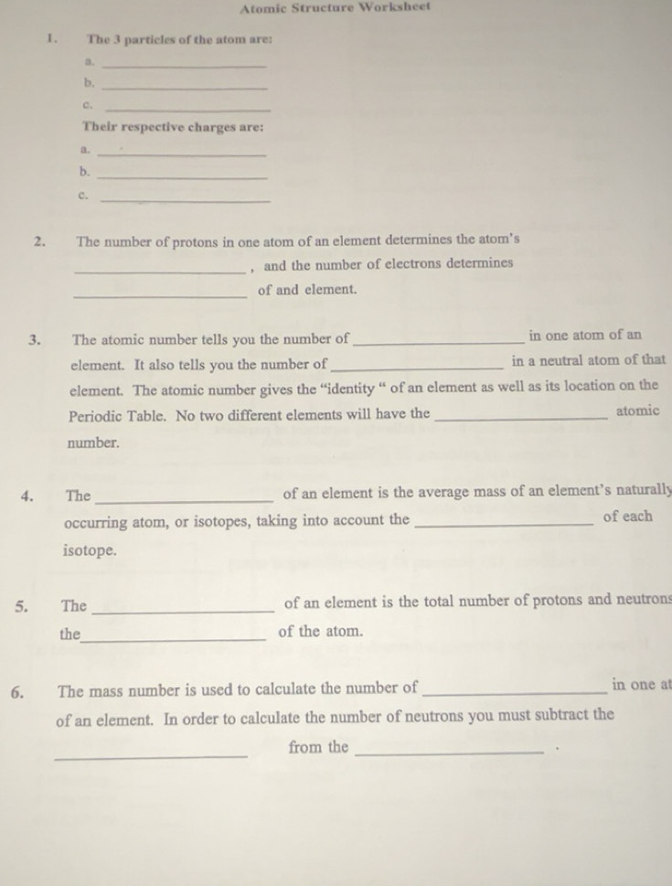 Solved: Atomic Structure Worksheet 1. The 3 particles of the atom are ...