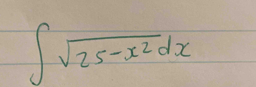 ∈t sqrt(25-x^2)dx