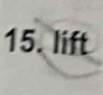 lift