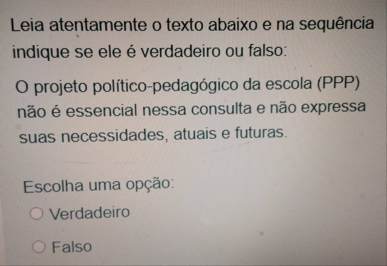 Resolvido:Leia atentamente o texto abaixo e na sequência indique se ele ...