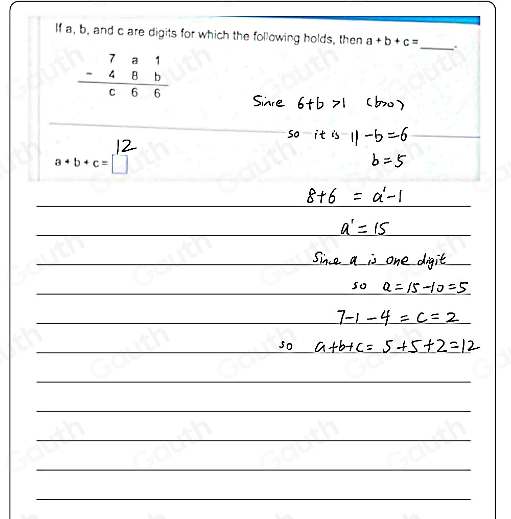 If a, b, and c are digits for which the following holds, then a+b+c=

Table 1: []