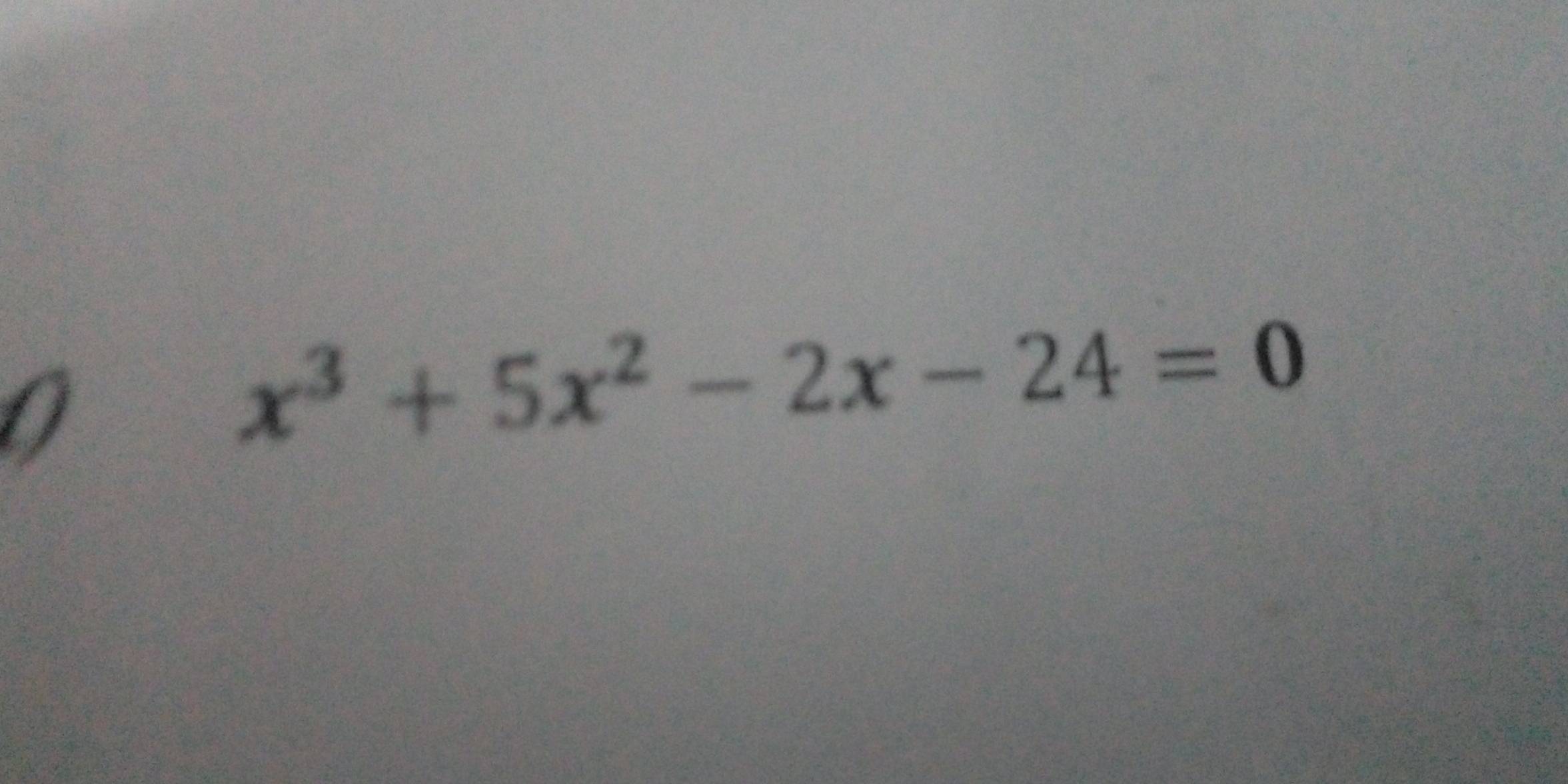 (
x^3+5x^2-2x-24=0