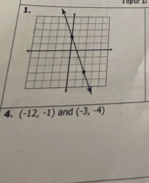 Tôpie 1: 
4. (-12,-1) and (-3,-4)