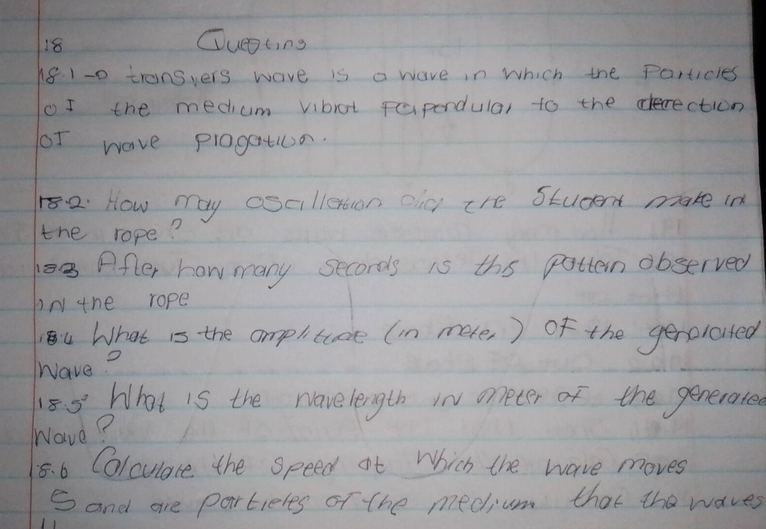 Gelöst:Cueoting 18 1-0 transvers wave is a wave in which the Particles ...