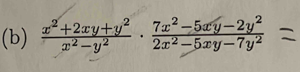  (x^2+2xy+y^2)/x^2-y^2 ·  (7x^2-5xy-2y^2)/2x^2-5xy-7y^2 