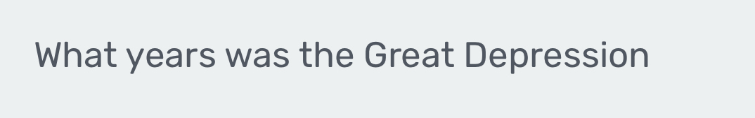 What years was the Great Depression