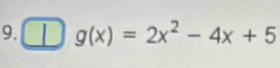 g(x)=2x^2-4x+5