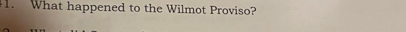 What happened to the Wilmot Proviso?