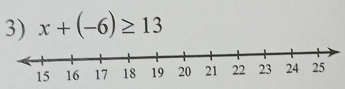 x+(-6)≥ 13