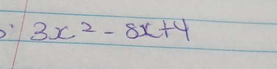 3x^2-8x+4