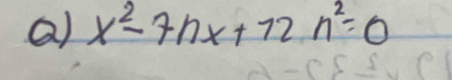 x^2-7nx+72n^2=0