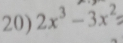 2x³-3x²