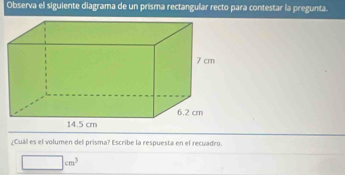 Solved: Observa el siguiente diagrama de un prisma rectangular recto ...