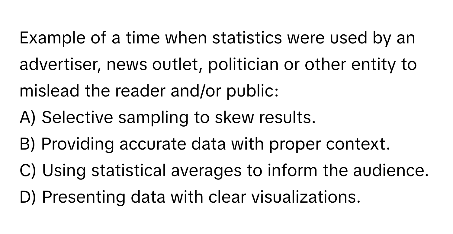 Solved: Example of a time when statistics were used by an advertiser ...