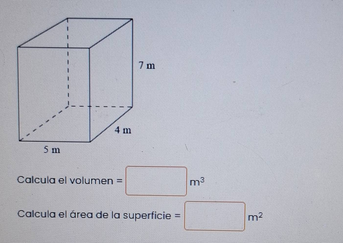 Calcula el volumen =□ m^3
Calcula el área de la superficie =□ m^2