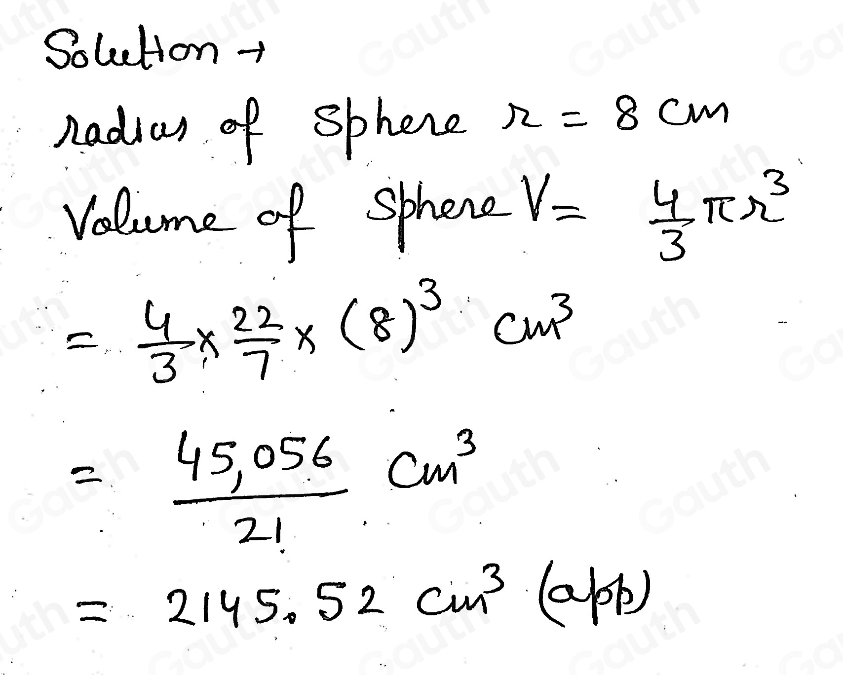 Solved: The volume of a sphere with radius r is given by the formula V ...