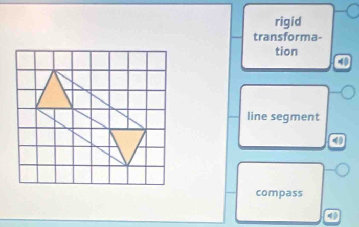 rigid
transforma-
tion
a
line segment
compass