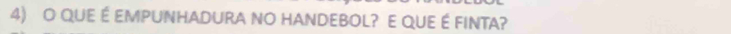 QUE É EMPUNHADURA NO HANDEBOL? E QUE É FINTA?