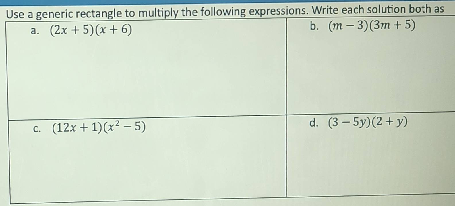 Uns. Write each solution both as