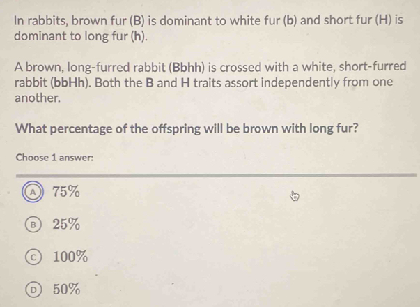 Solved: In rabbits, brown fur (B) is dominant to white fur (b) and ...