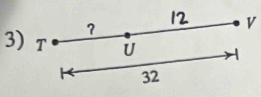 12
？
v
3) T
U
32