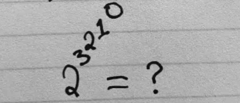 2^(3^2^1)= ?