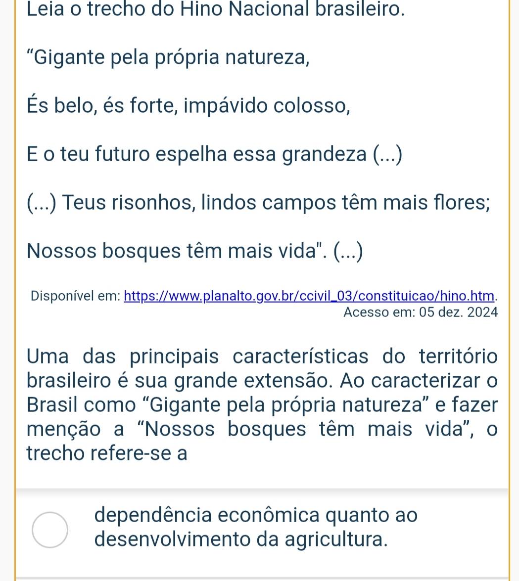 Resolvido:Leia o trecho do Hino Nacional brasileiro. “Gigante pela ...