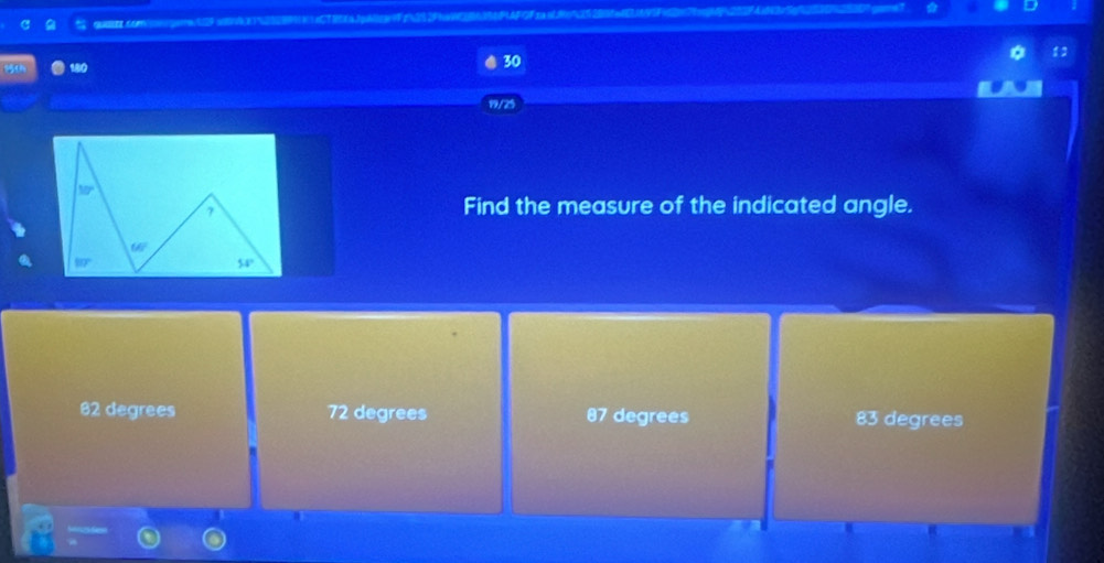 Coqarra19adn610508941eC18bfa.jpbllcan f32fhaWC8605fAF0Fsail0n/2528fa0n95Fe627fcc4f200f4cf43c5gf253092830
180
30
19/25
Find the measure of the indicated angle.
82 degrees 72 degrees 87 degrees 83 degrees