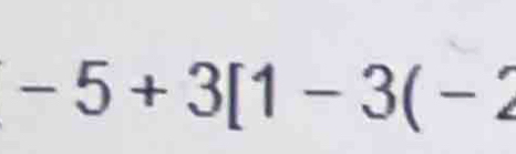 -5+3[1-3(-2