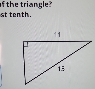 of the triangle? 
st tenth.